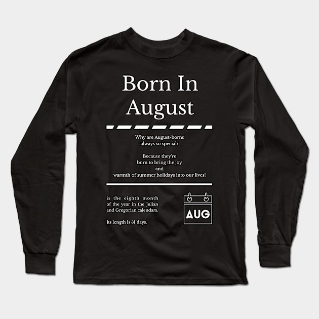 Born in August Long Sleeve T-Shirt by miverlab